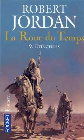 La roue du temps 09 - Etincelles