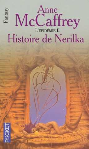 la ballade de pern l'�pid�mie 2 - histoire de nerilka