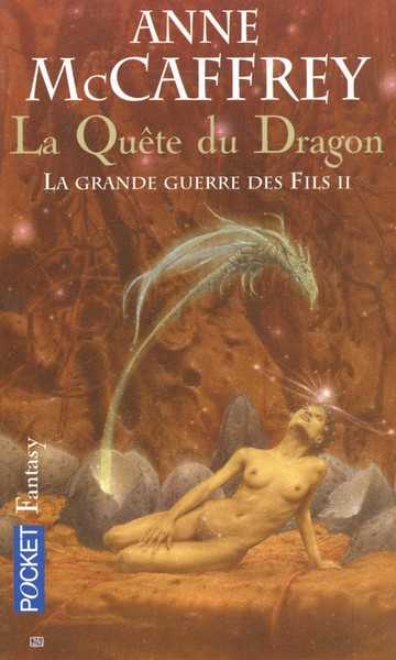 la ballade de pern la grande guerre des fils 2 - La quete du dragon