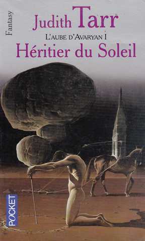 L'aube d'avarayan 1 - Heritier du soleil