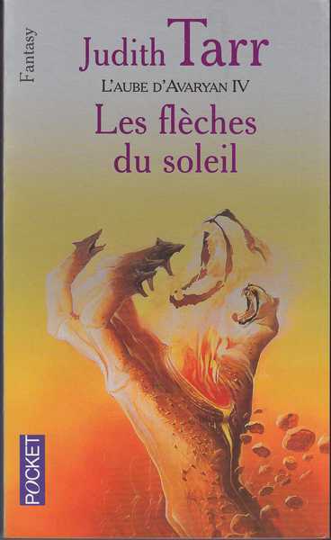 L'aube d'avaryan 4 - Les fleches du soleil