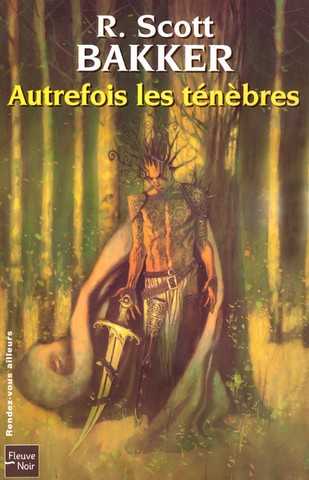 Le prince du nant 1 - Autrefois les tnbres