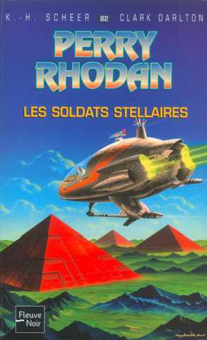 Perry Rhodan 082 - Les soldats stellaires