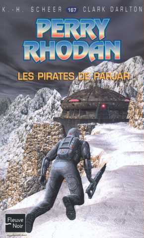 Perry Rhodan 167 - Les pirates de parjar