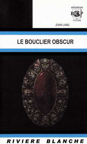 Le Bouclier obscur 