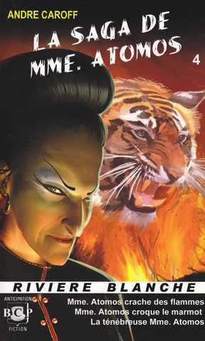 La Saga de Mme. Atomos - tome 4 