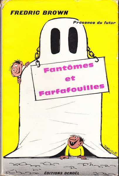 Fant�mes et farfafouilles