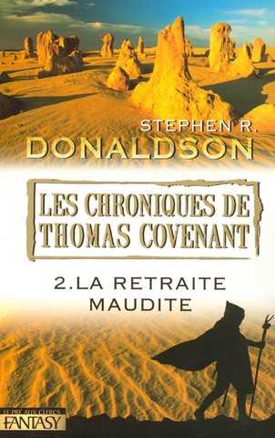 Les chroniques de Thomas Covenant 2 - La retraite maudite