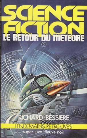 Les conqu�rants de l'univers 3 - Le retour du m�t�ore