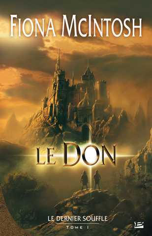 Le dernier souffle 1 - Le don