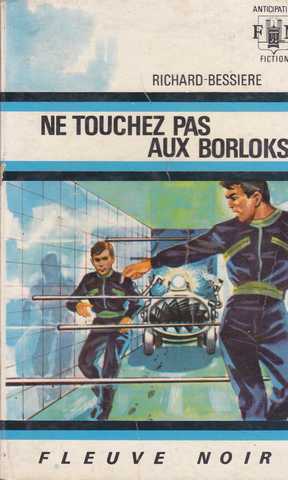 Ne touchez pas aux borloks