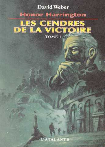 Honor Harrington - Les cendres de la victoire 2