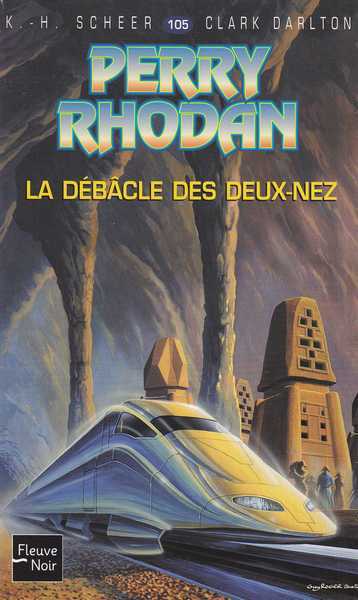 Perry Rhodan 105 - La D�b�cle des Deux-Nez