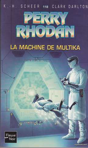 Perry Rhodan 118 - La Machine de Multika
