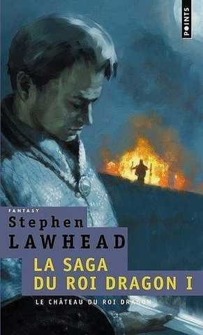 La saga du roi dragon 1 - le ch�teau du roi dragon