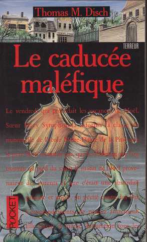 Le caduce malfique