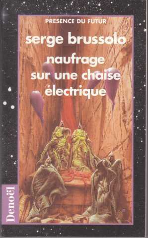 Naufrage sur une chaise lectrique