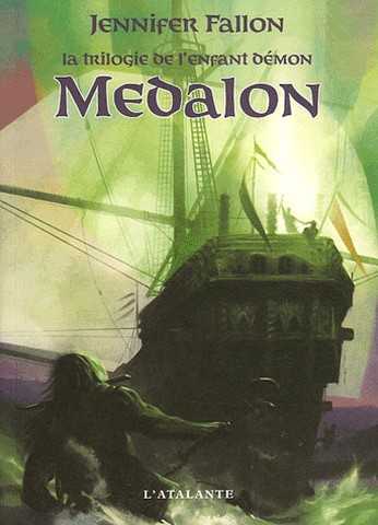La trilogie de l'enfant d�mon 1 - Medalon