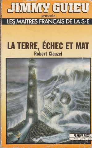 La terre, echec et mat
