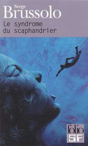 Le syndrome du scaphandrier