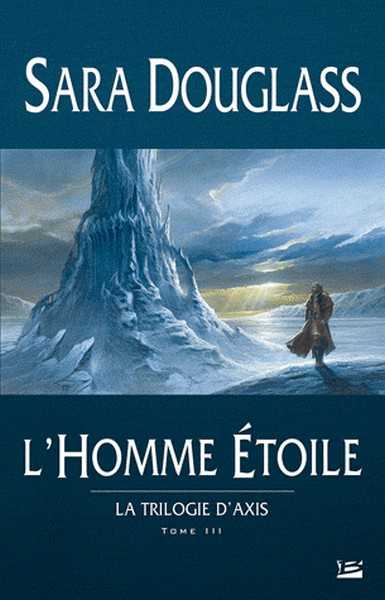 La Trilogie d'Axis 3 - L'Homme �toile