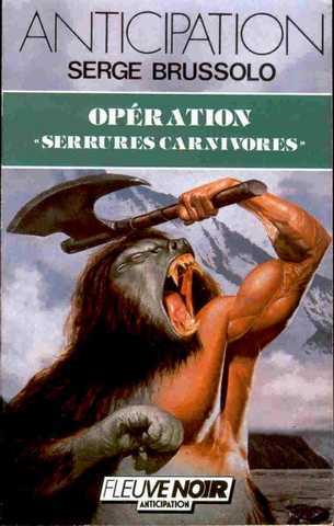 Opration 'serrures carnivores