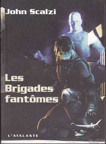 Le Vieil homme et la guerre 2 - Les Brigades fantmes