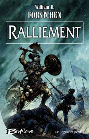 Le r�giment perdu 1 - Ralliement