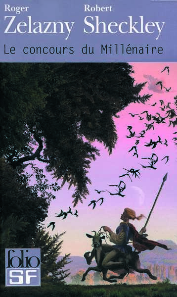 Le concours du mill�naire ( Apportez-moi la t�te du prince charmant ; A faust, faust et demi & Le d�mon de la farce )