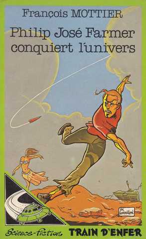 Phlip Jos� Farmer conquiert l'univers