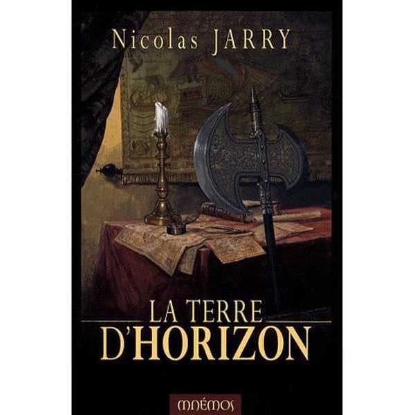 Chroniques d'un guerrier Sinamm 2 - La terre d'horizon