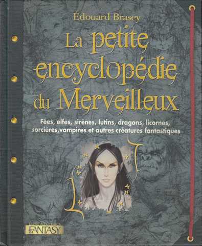 La petite encyclop�die du merveilleux