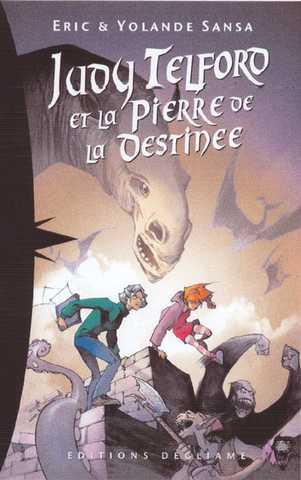 Judy Telford et la pierre de la destin�e