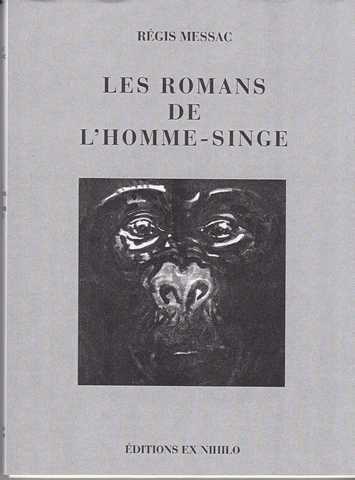 Les romans de l'homme-singe