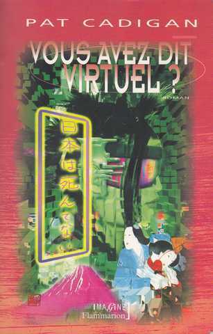 Vous avez dit virtuel ?