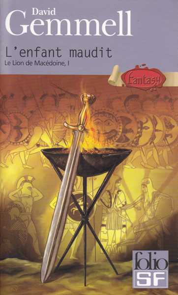 Le cycle du lion de Mac�doine 1 - L'enfant maudit