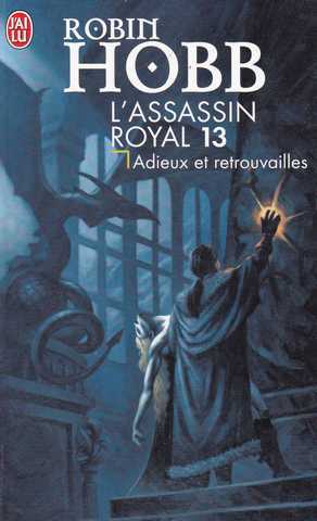 L'assassin royal 13 - Adieux et retrouvailles