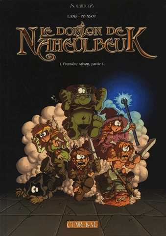 Le donjon de Naheulbeuk 01 - Premi�re saison partie 1