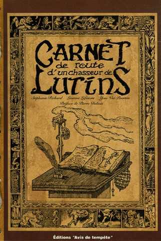 Carnet de route d'un chasseur de lutins