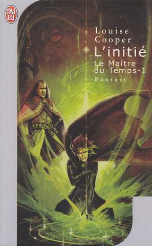 Le maitre du temps 1 - L'initi�