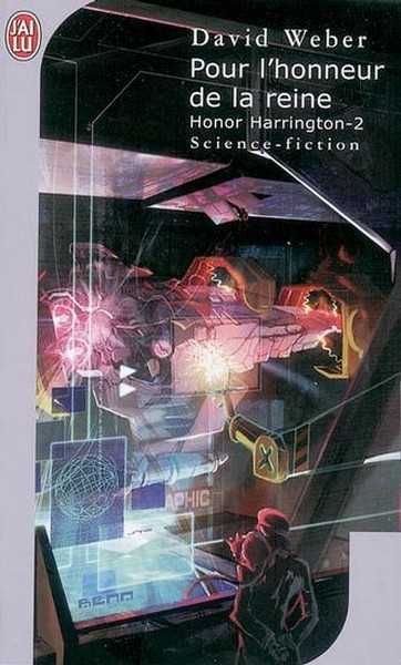 Honor Harrington 02 - Pour l'honneur de la reine