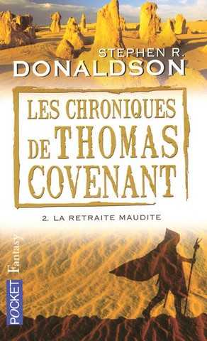 Les chroniques de Thomas covenant 2 - La retraite maudite