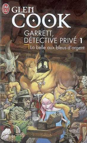 Garrett, dtective priv 1- La belle aux bleus dargent 