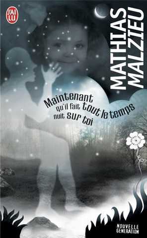 Maintenant qu'il fait tout le temps nuit sur toi