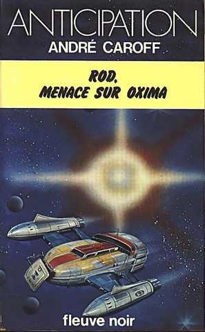 Rod, menace sur oxima