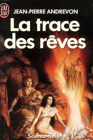 La trace des r�ves
