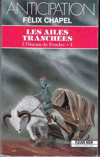L'oiseau de foudre 1 - Les ailes tranches