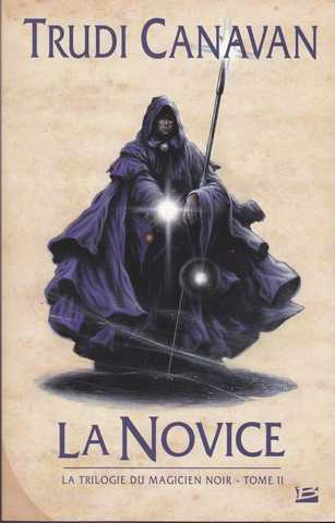 La trilogie du magicien noir 2 - La novice