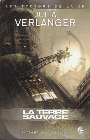 Intgrale 1 - La Terre sauvage
