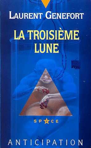La troisieme lune